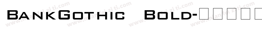 BankGothic Bold字体转换